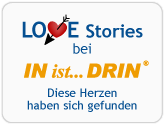 Gesucht - gefunden. Love Stories bei IN ist... DRIN...