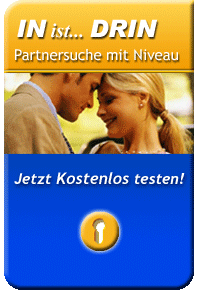 Kontaktanzeigen fuer Singles, Partnersuche und Dating bei IN-ist-DRIN.de